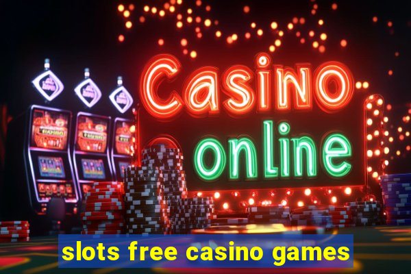 slots free casino games