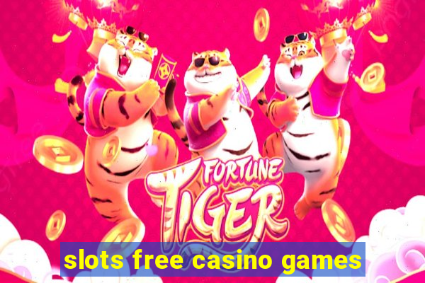 slots free casino games