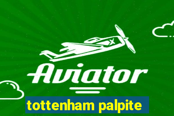 tottenham palpite