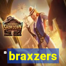 braxzers