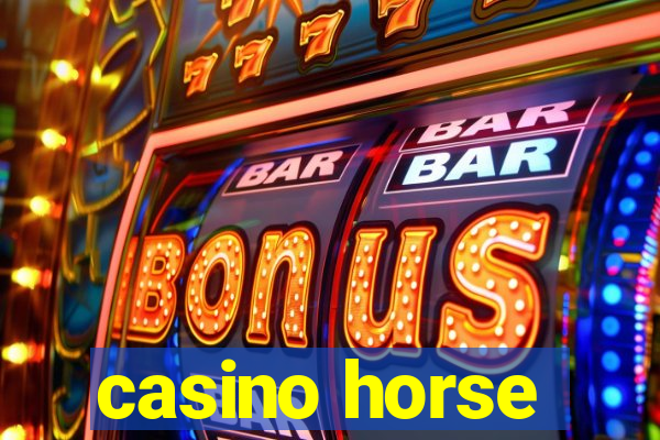 casino horse