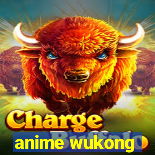 anime wukong