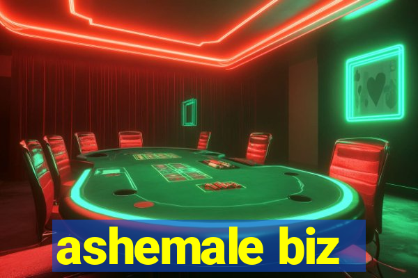 ashemale biz