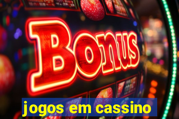 jogos em cassino