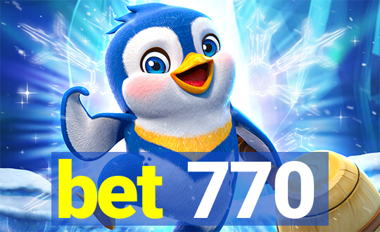 bet 770