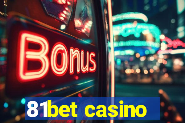 81bet casino