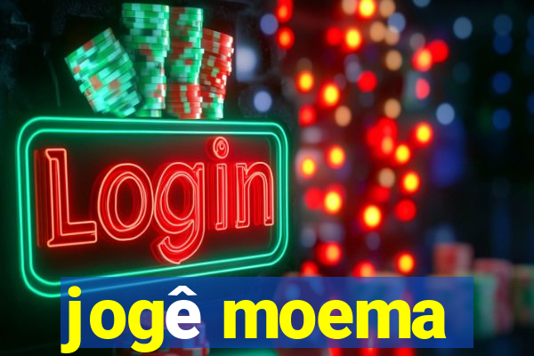 jogê moema