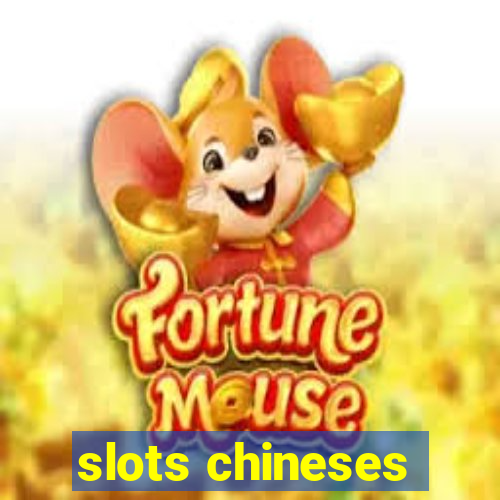 slots chineses