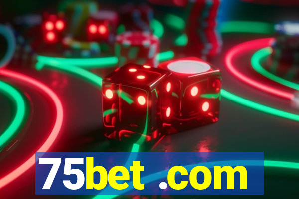 75bet .com