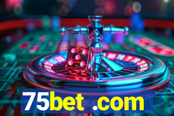 75bet .com