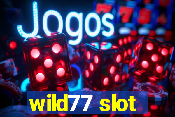 wild77 slot