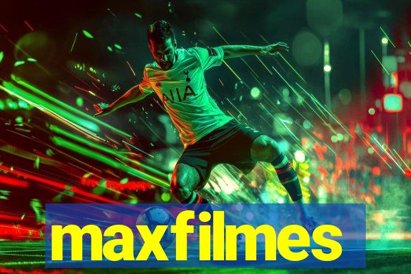 maxfilmes