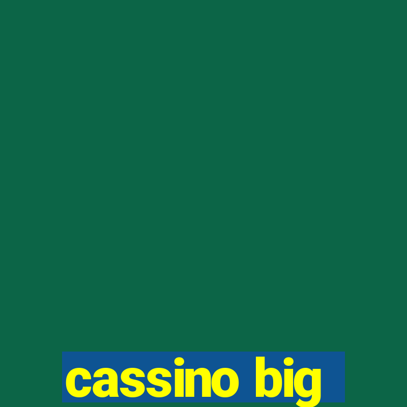 cassino big