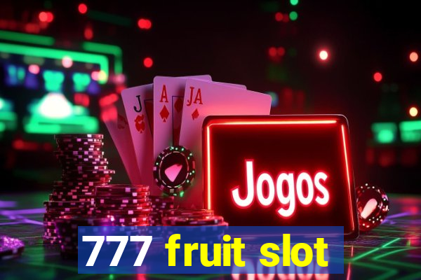 777 fruit slot