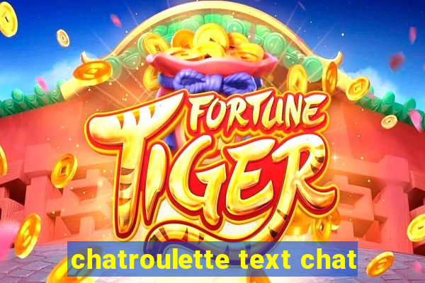 chatroulette text chat