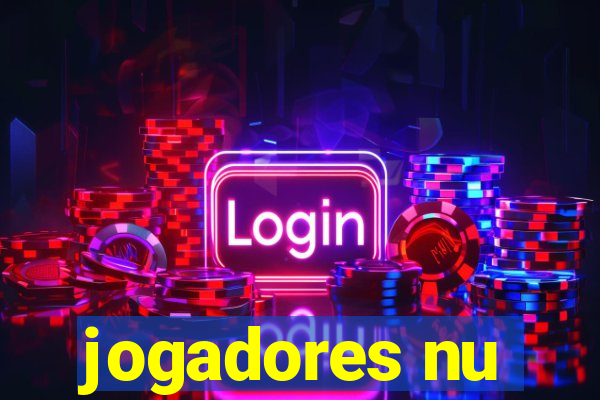 jogadores nu