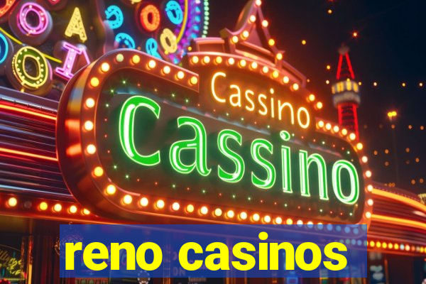 reno casinos