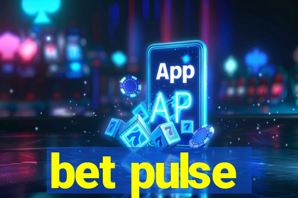 bet pulse