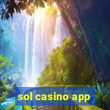 sol casino app