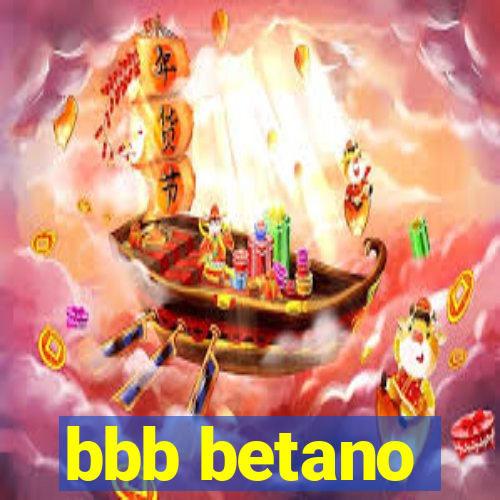 bbb betano