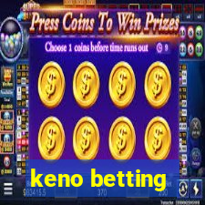 keno betting