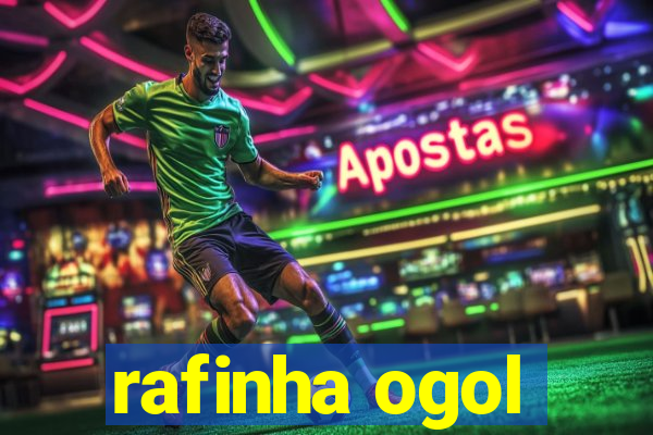 rafinha ogol