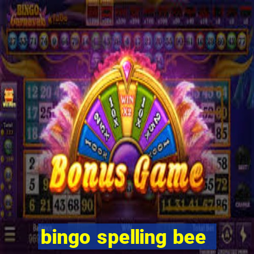 bingo spelling bee