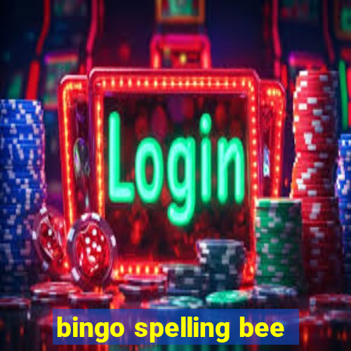 bingo spelling bee