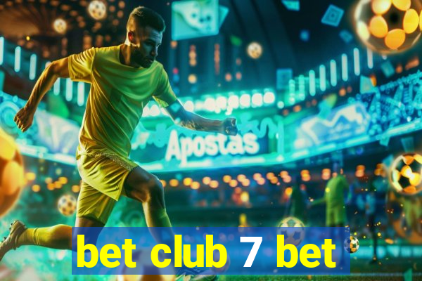 bet club 7 bet