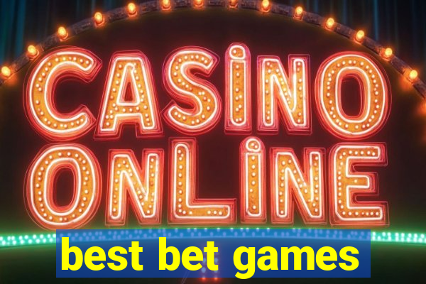 best bet games