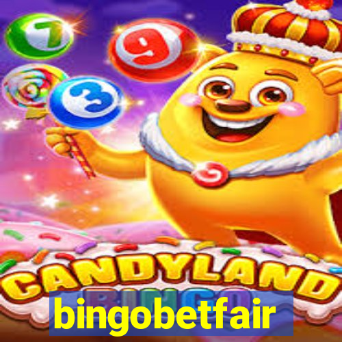 bingobetfair