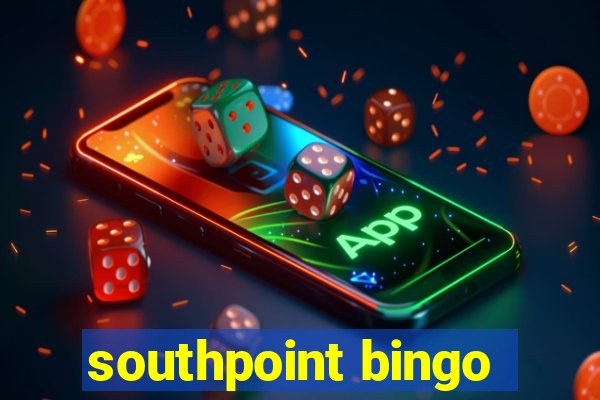 southpoint bingo