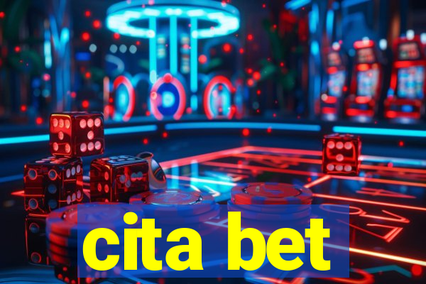 cita bet