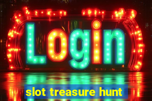 slot treasure hunt