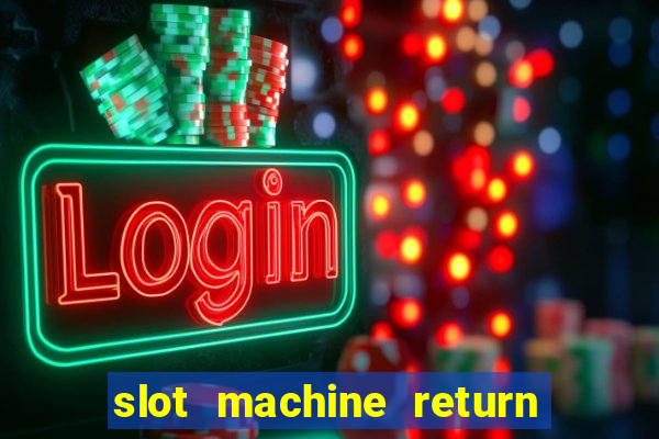 slot machine return to player