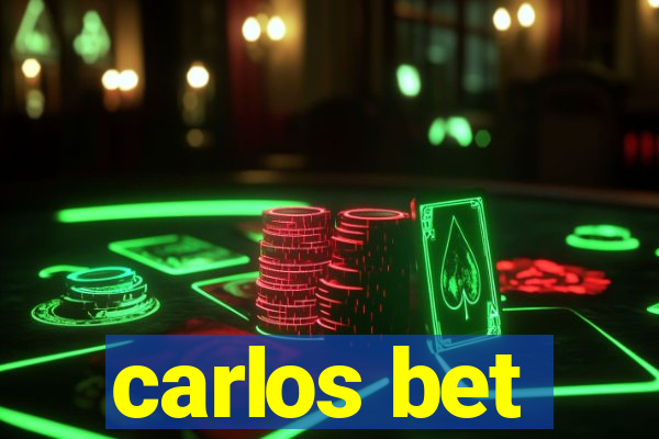 carlos bet