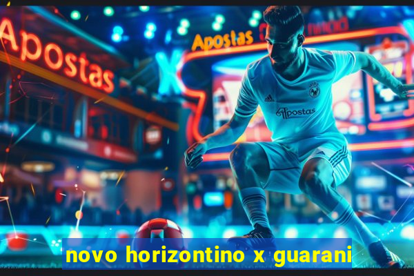 novo horizontino x guarani