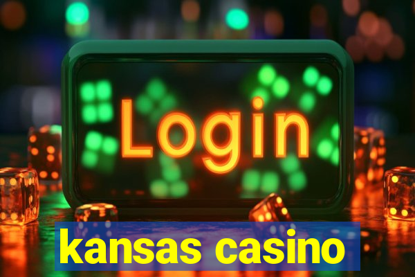 kansas casino