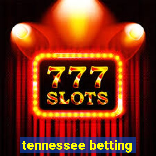 tennessee betting