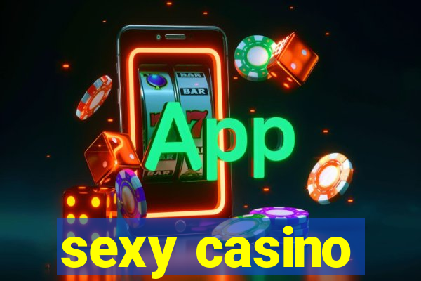 sexy casino