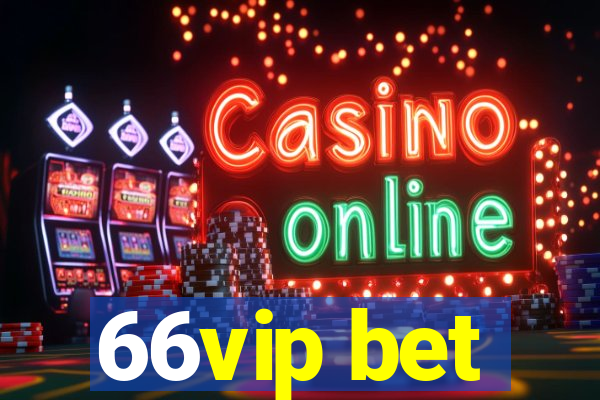 66vip bet