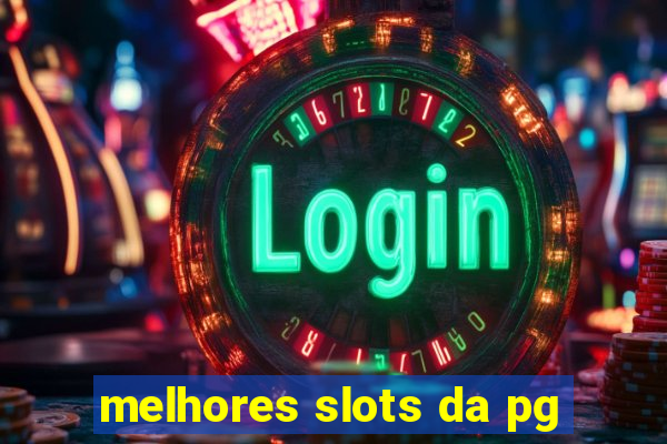 melhores slots da pg