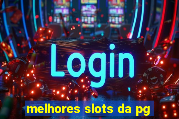 melhores slots da pg