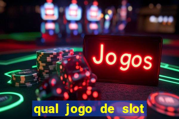 qual jogo de slot ta pagando agora