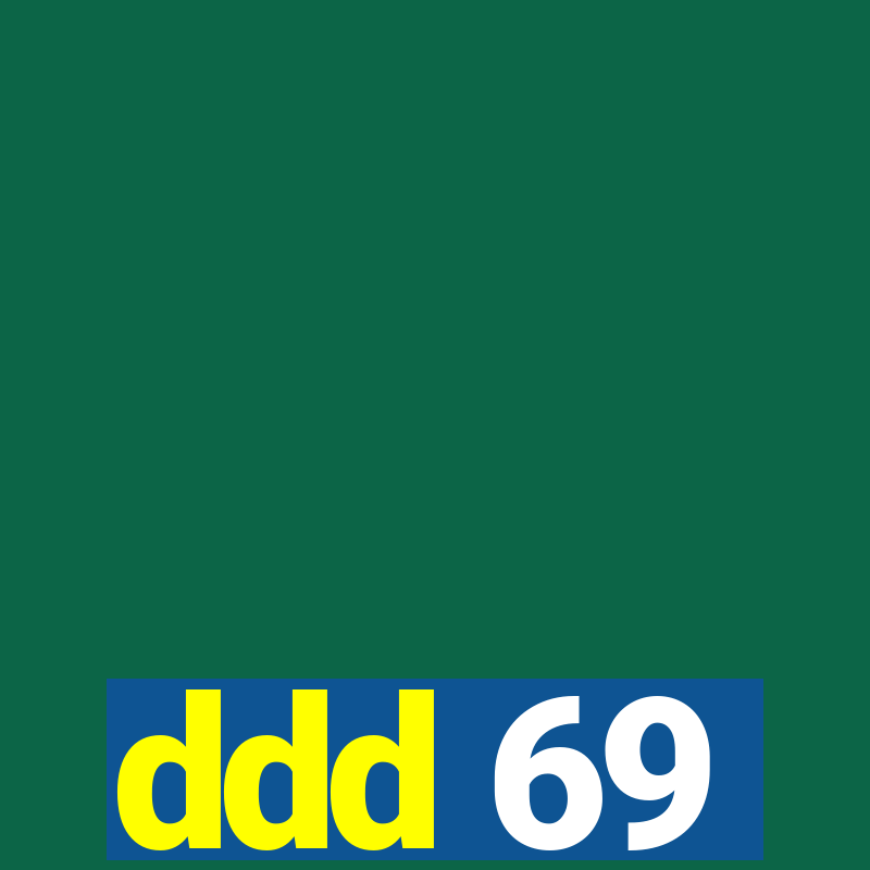 ddd 69