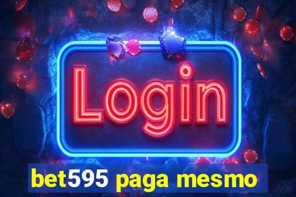 bet595 paga mesmo