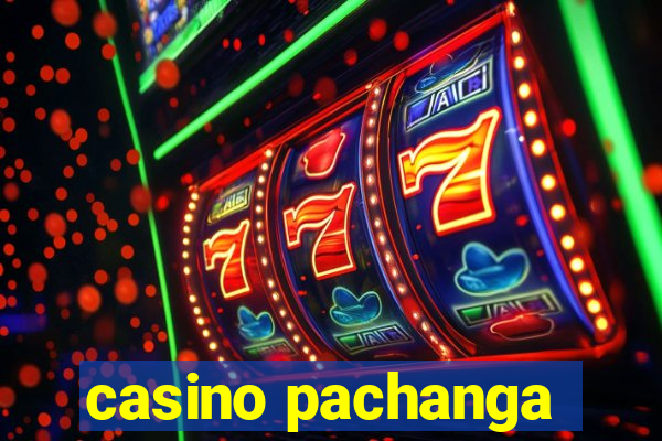 casino pachanga