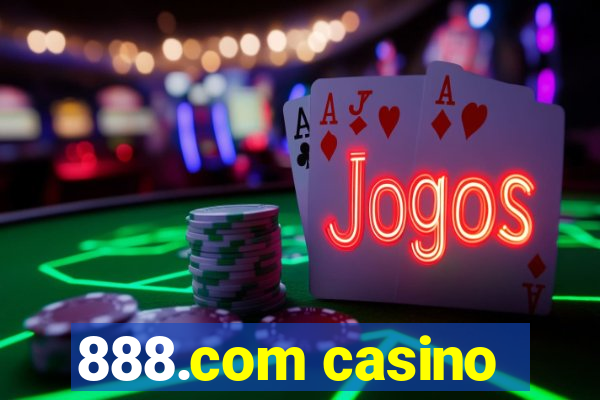 888.com casino