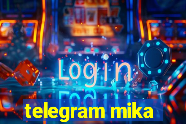 telegram mika