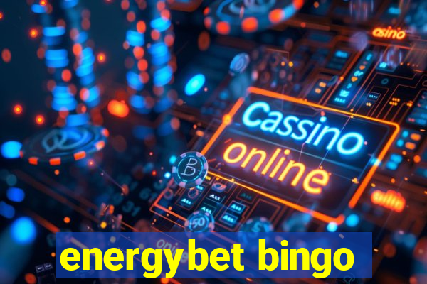 energybet bingo